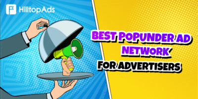 Best Popunder Network: A Complete Guide for Working with Popunder
