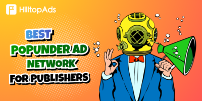 Best Popunder Ad Network for Publishers in 2026: How to Monetize Traffic Effectively