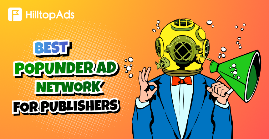 Best Popunder Ad Network for Publishers in 2026: How to Monetize Traffic Effectively