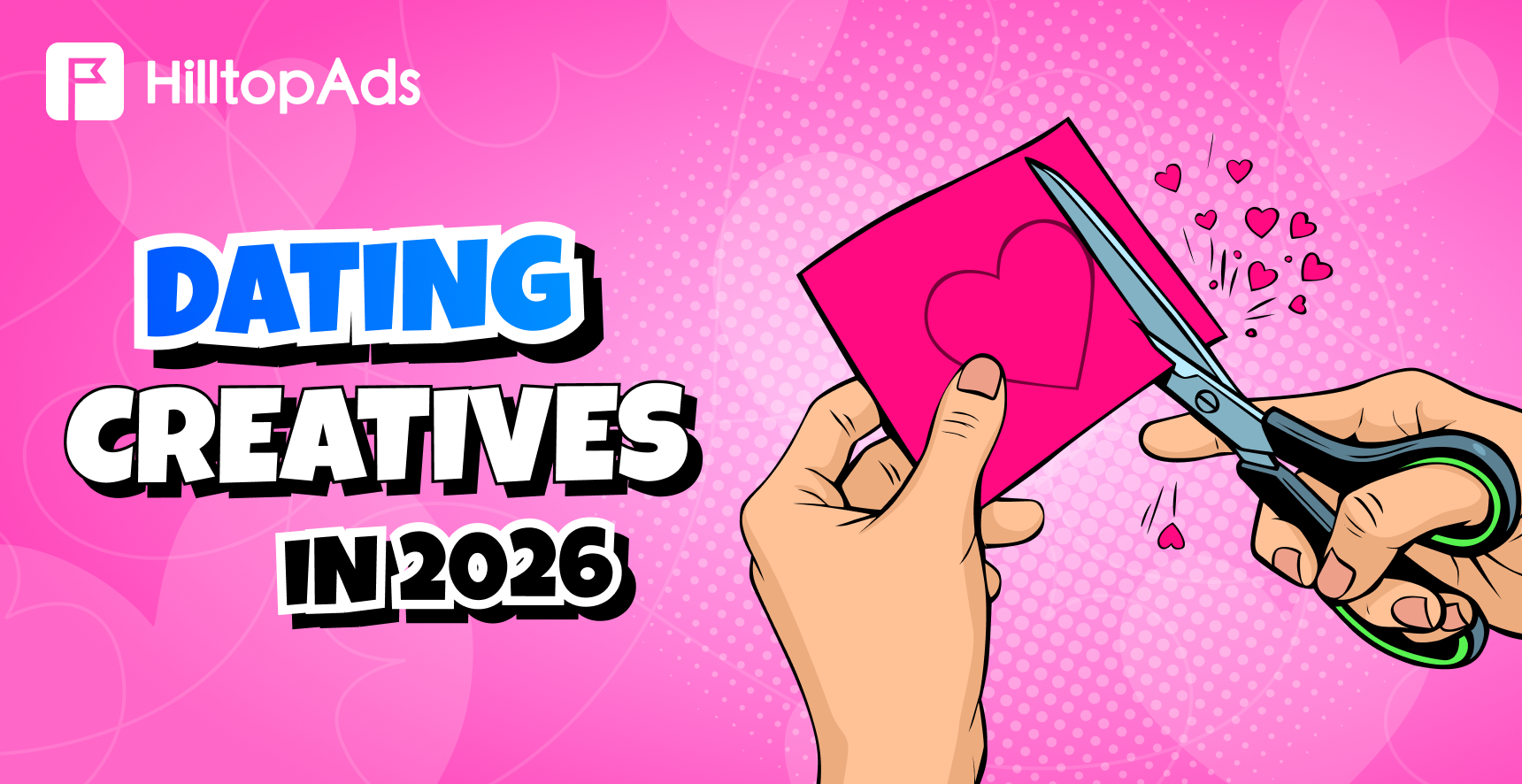 Dating Creatives in 2026: How to Create Ads That Actually Convert