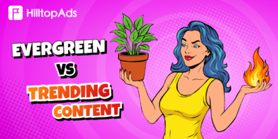 Evergreen vs Konten Trending: Traffic & Monetisasi