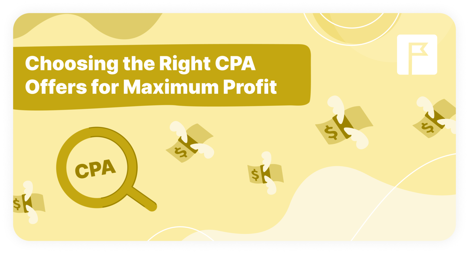 From Clicks to Cash: Choosing the Right CPA Offers for Maximum Profit