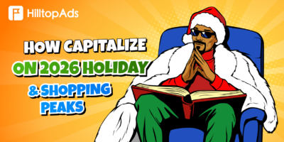 How Advertisers and Publishers Can Capitalize on 2026 Holiday & Shopping Peaks