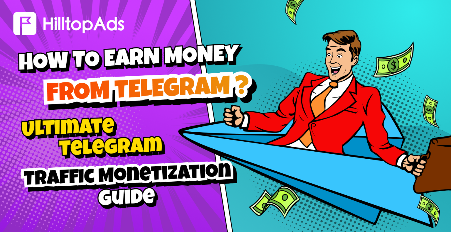 Comment gagner de l'argent avec Telegram ? Guide ultime de monétisation ...