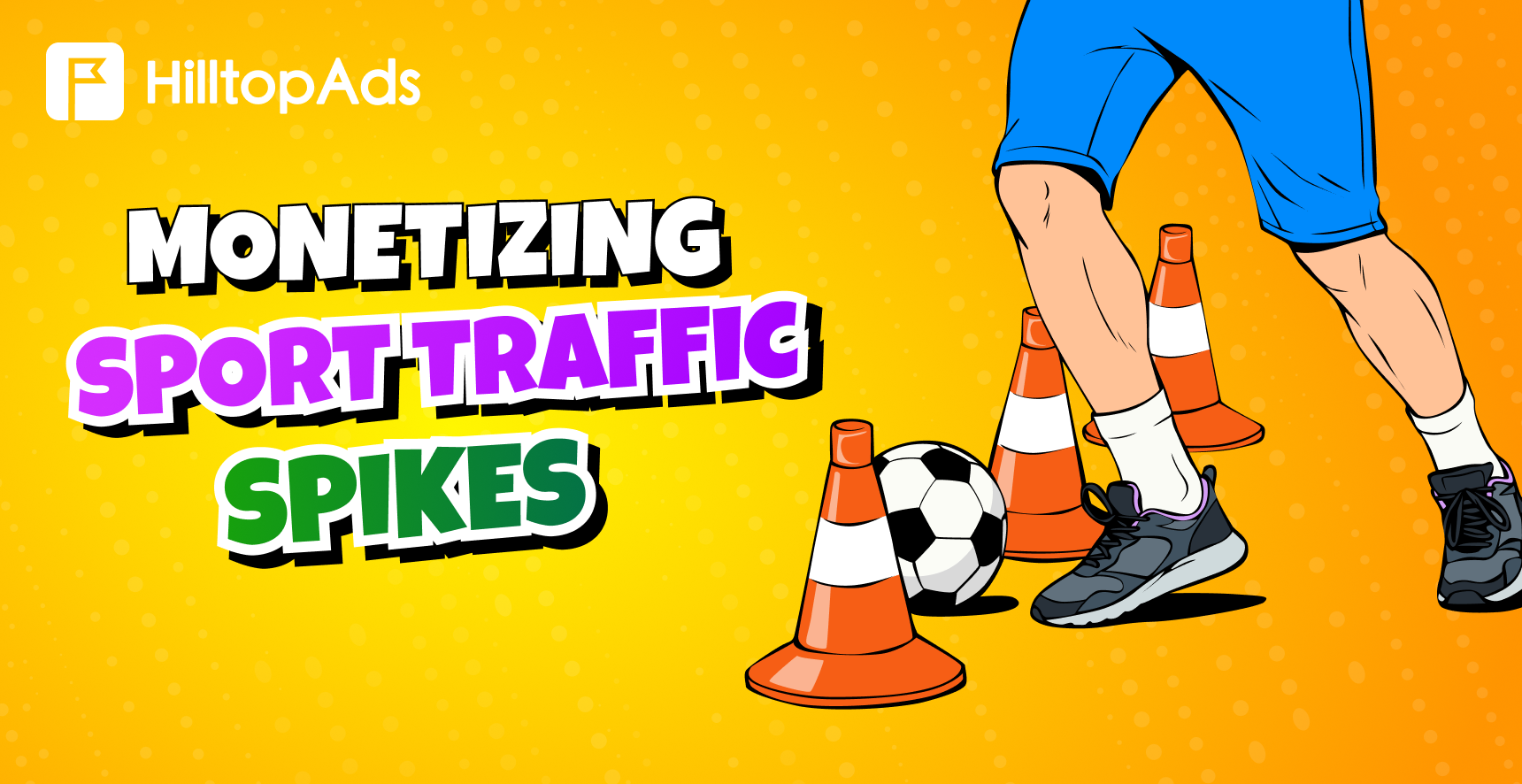 How to Monetize Sports Traffic Spikes: Two Publishers’ Results During the 2026 World Cup