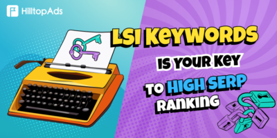 LSI Keywords is Your Key To High SERP Ranking