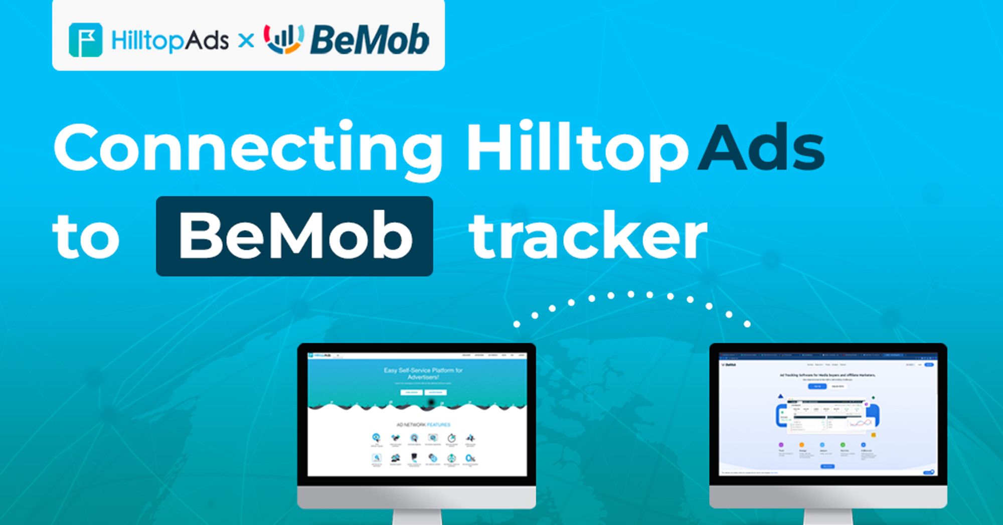 BeMob + HilltopAds: A Comprehensive Guide to Campaign Tracking and Optimization