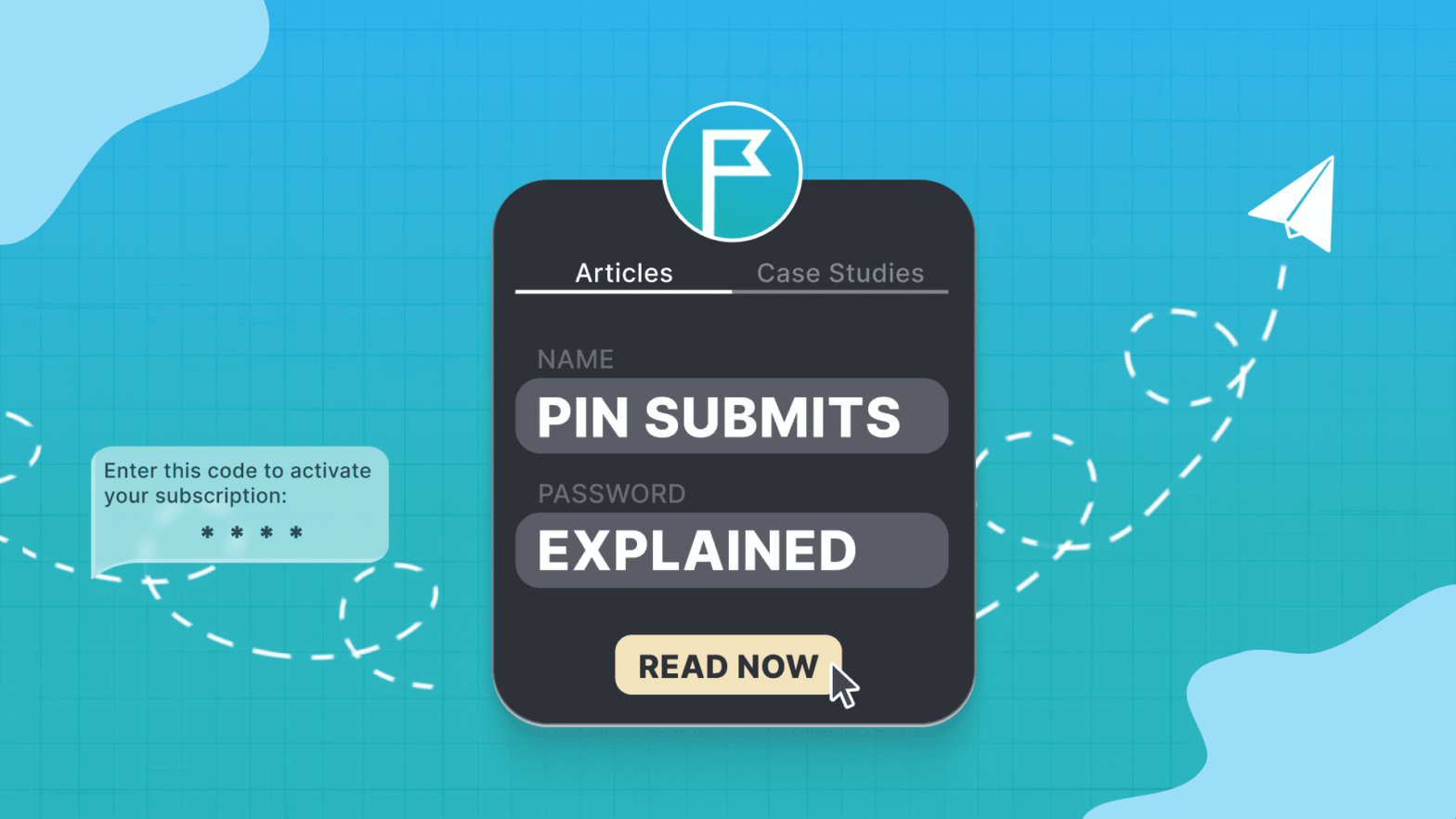 PIN Submits Explained