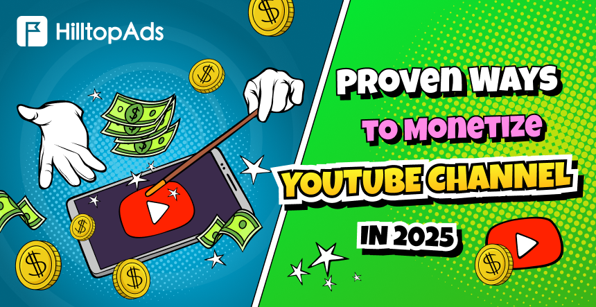 Maneras probadas de monetizar el canal de YouTube en 2025