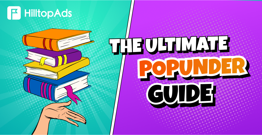 What are Popunder Ads and How to Work with It