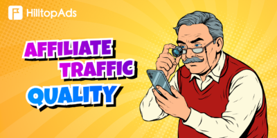 Affiliate Traffic Quality: How to Measure, Analyze, and Improve Performance