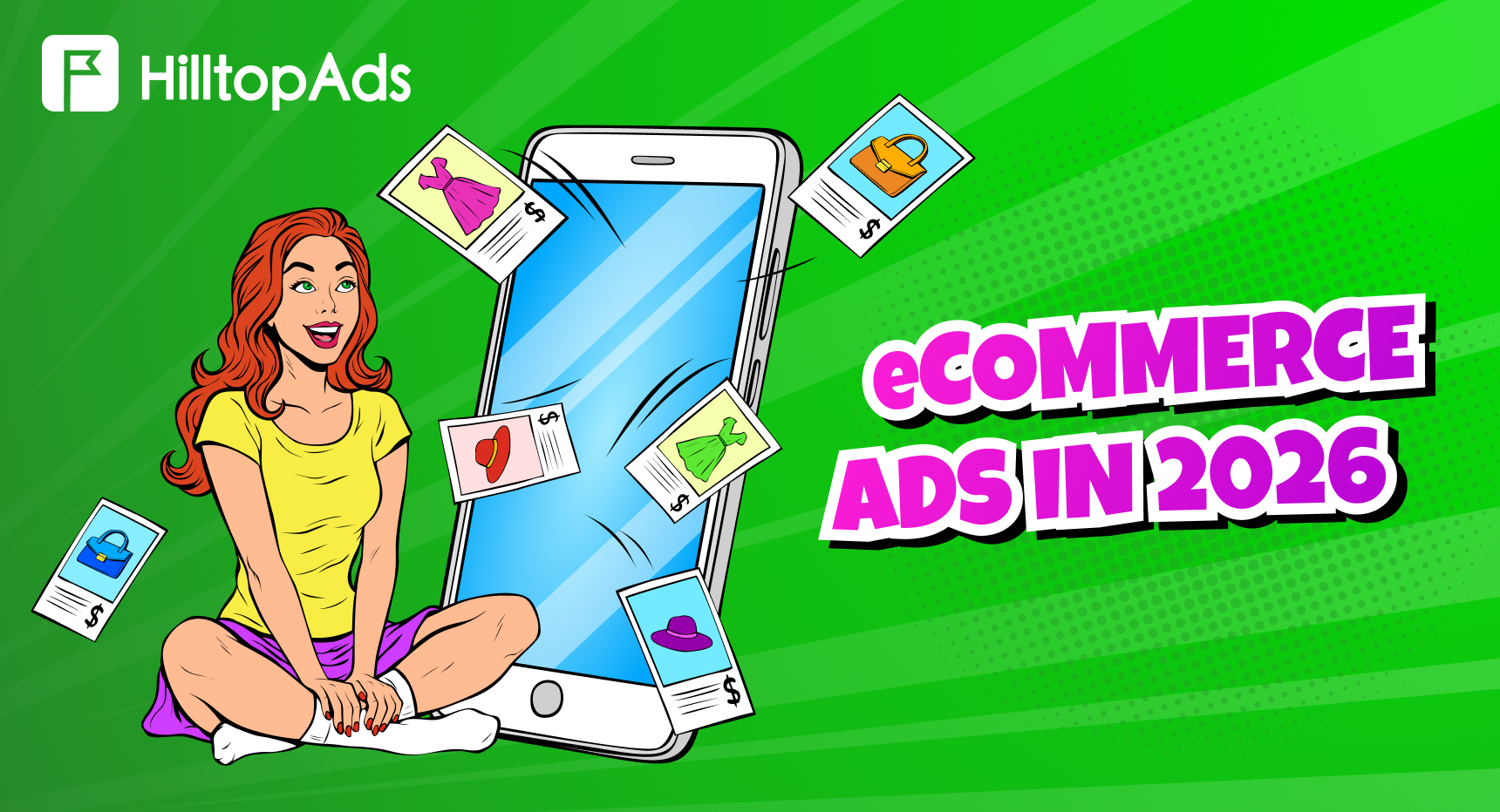 eCommerce Ads in 2026: How to Drive More Sales and Maximize ROI