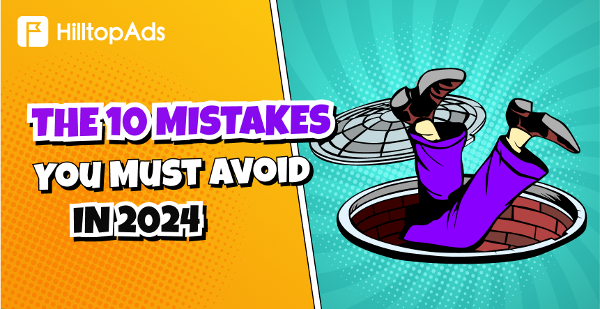 Affiliate Pitfalls: The 10 Mistakes You Must Avoid in 2024