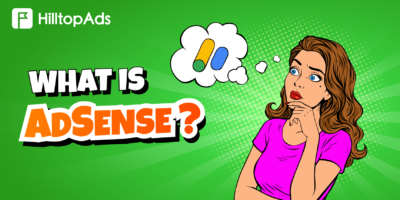 What Is AdSense? How It Works, Its Pros & Cons, and Best Alternatives in 2026