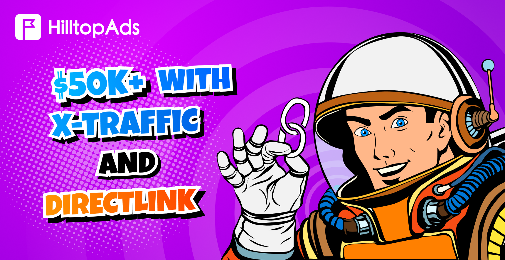 $50K+ con X-Traffic e HilltopAds DirectLink | Studio di caso dell'editore